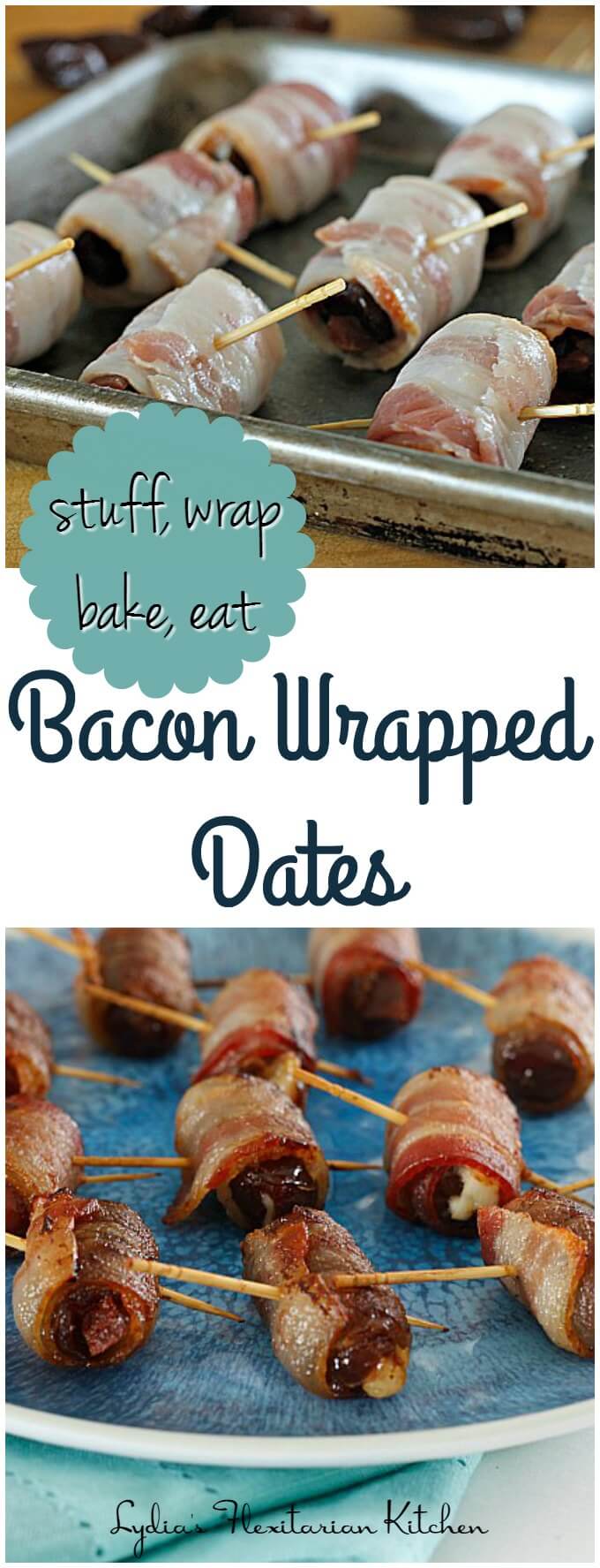 Bacon Wrapped Stuffed Dates ~ A quick to prepare, sweet and savory bite perfect for entertaining ~ Lydia's Flexitarian Kitchen