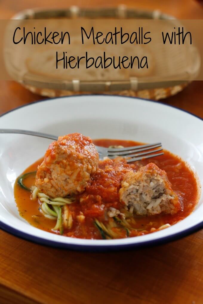 Chicken Meatballs with Hierbabuena ~ Lydia's Flexitarian Kitchen
