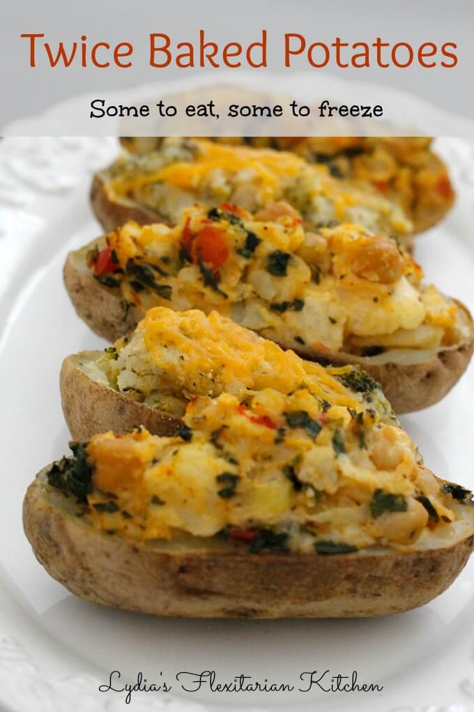 Twice Baked Potatoes ~ Eat Some Now, Freeze Some For Later ~ Lydia's Flexitarian Kitchen