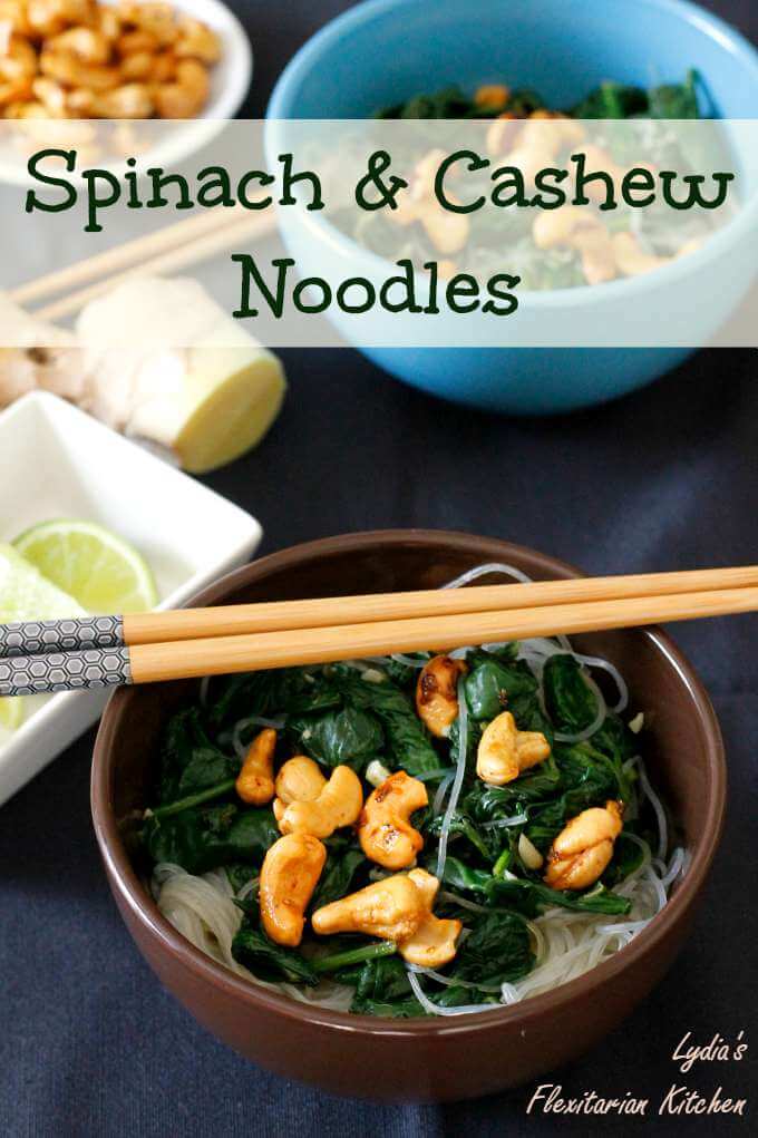 Spinach & Cashew Noodles ~ Lydia's Flexitarian Kitchen