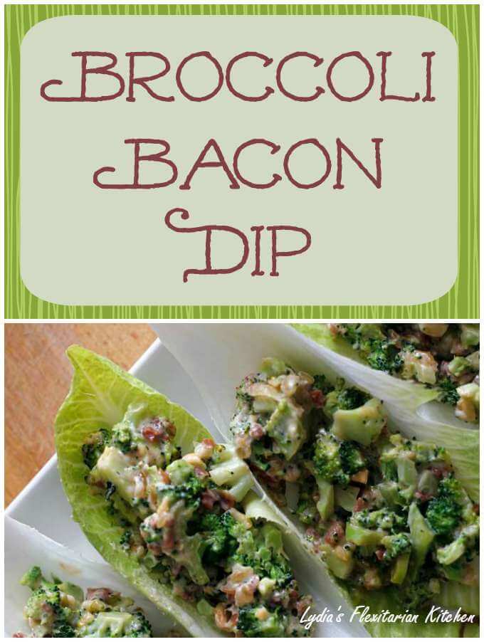Broccoli Bacon Dip ~ Lydia's Flexitarian Kitchen