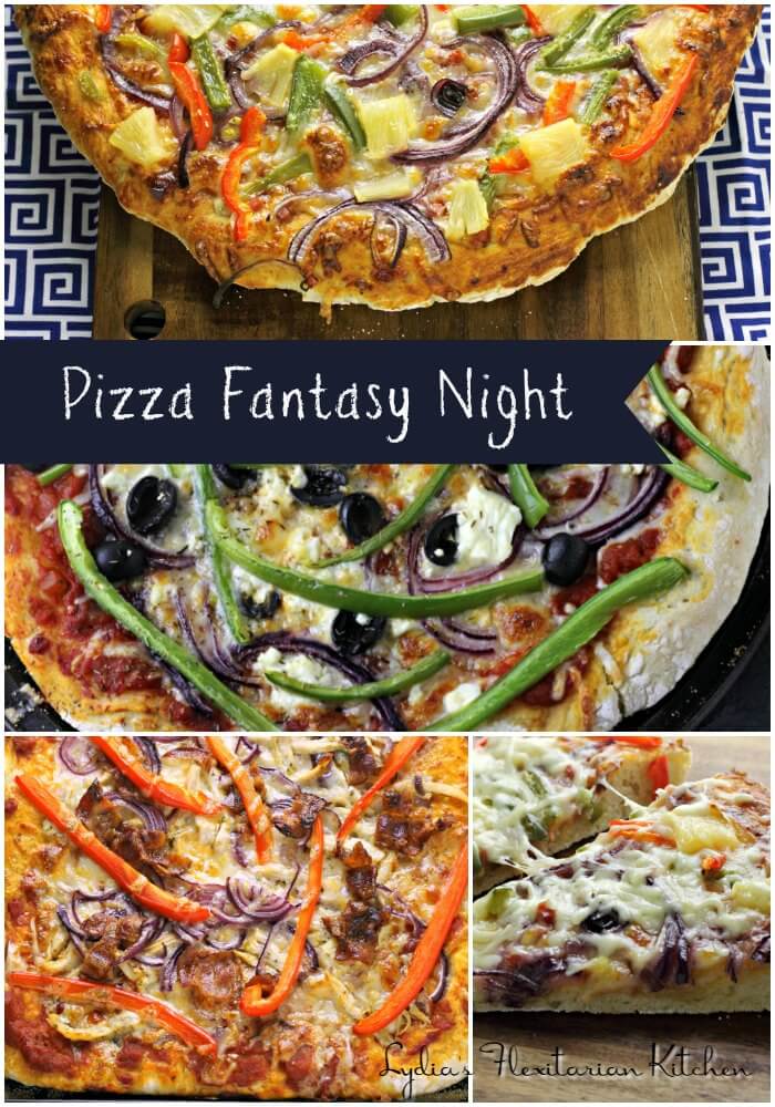 Pizza Fantasy Night ~ What are Your Favorites? ~ Lydia's Flexitarian Kitchen