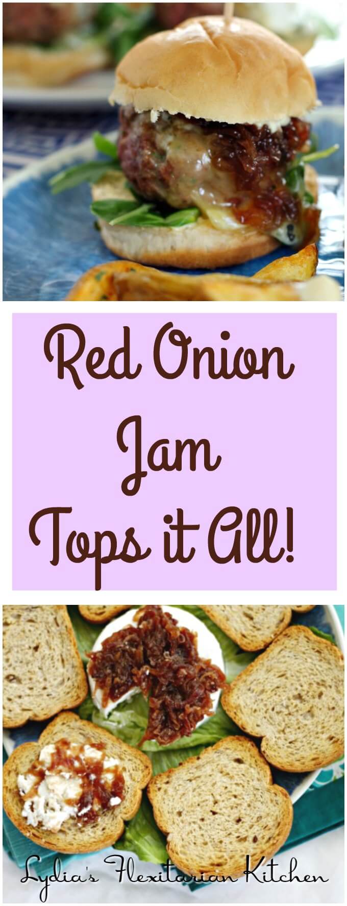 Red Onion Jam ~ A Condiment for All Occasions ~ Lydia's Flexitarian Kitchen