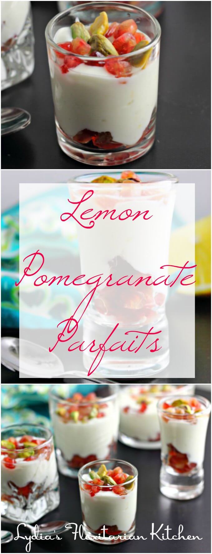 Lemon Pomegranate Parfaits ~ #TheRecipeReDux ~ Lydia's Flexitarian Kitchen
