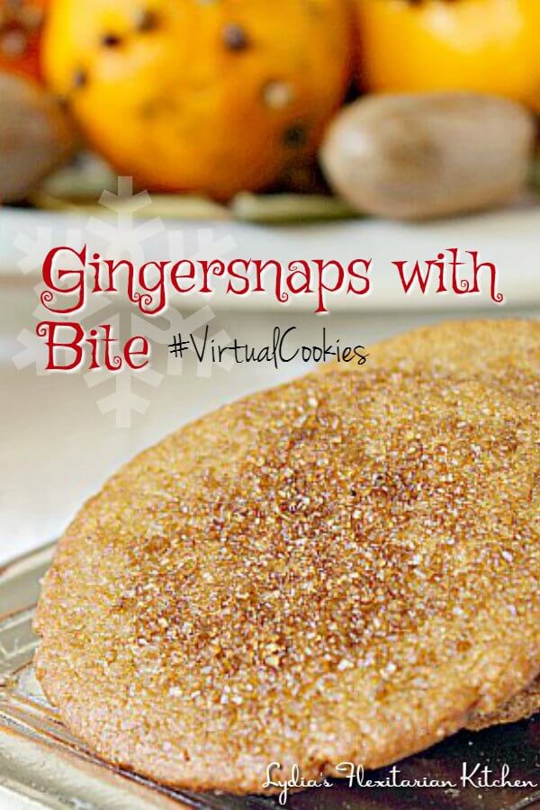 Gingersnaps with Bite ~ #VirtualCookies ~ Lydia's Flexitarian Kitchen