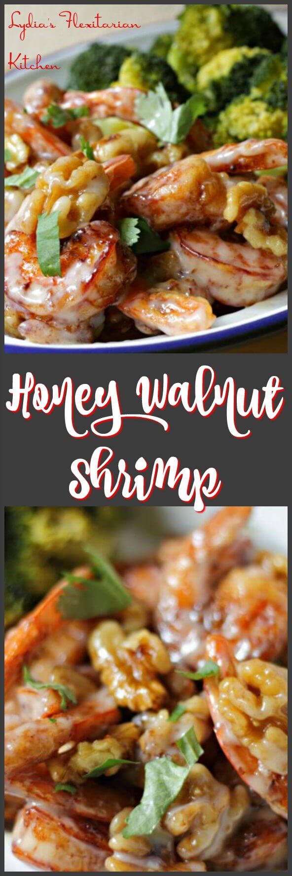 Honey Walnut Shrimp ~ Celebrate Chinese New Year by making this take out favorite at home! ~ Lydia's Flexitarian Kitchen
