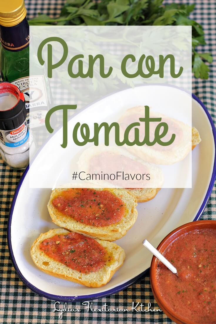 Pan Con Tomate ~ #CaminoFlavors ~ Life Beyond the Kitchen